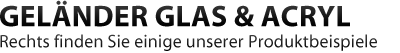 Geländer Glas & Acryl